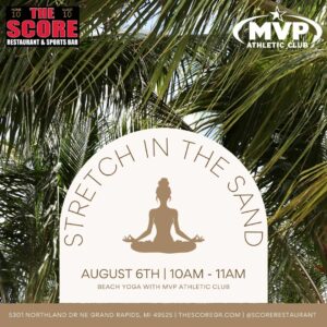 Stretch in the Sand - Beach Yoga w/ MVP @ The Score Restaurant and Sports Bar